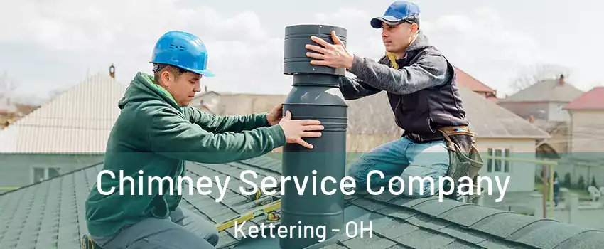  Chimney Service Company Kettering - OH