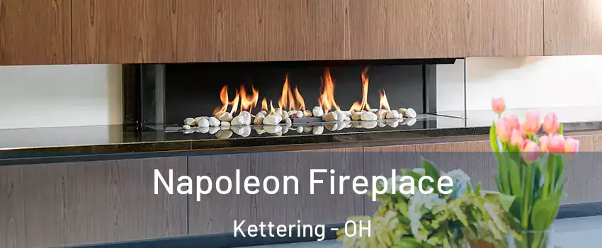  Napoleon Fireplace Kettering - OH